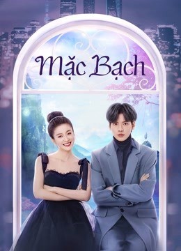 Xem phim Mặc Bạch